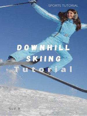 cover image of Downhill Skiing Tutorial